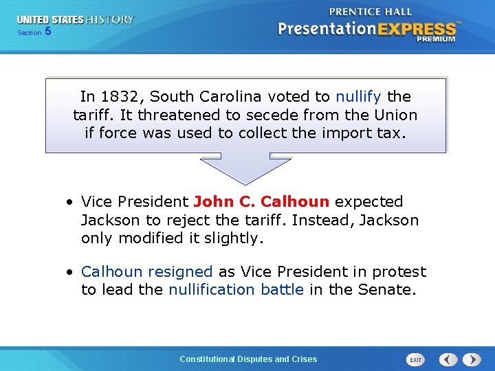 525 13 Section Chapter Section 1 In 1832, South Carolina voted to nullify the