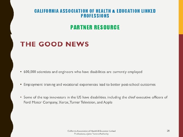 CALIFORNIA ASSOCIATION OF HEALTH & EDUCATION LINKED PROFESSIONS PARTNER RESOURCE 26 
