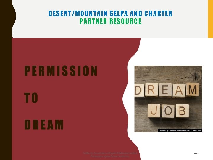 DESERT/MOUNTAIN SELPA AND CHARTER PARTNER RESOURCE 29 