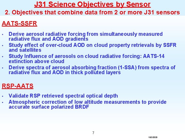 J 31 Science Objectives by Sensor 2. Objectives that combine data from 2 or