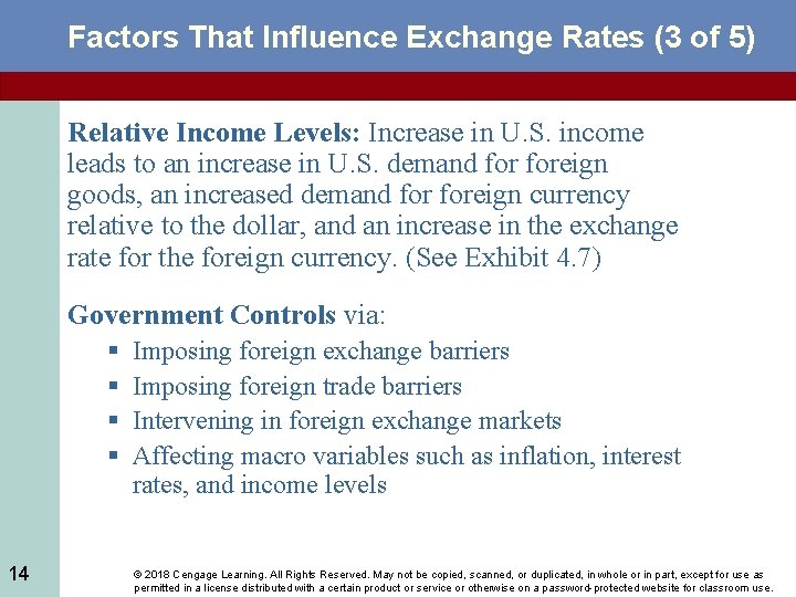 Factors That Influence Exchange Rates (3 of 5) Relative Income Levels: Increase in U.