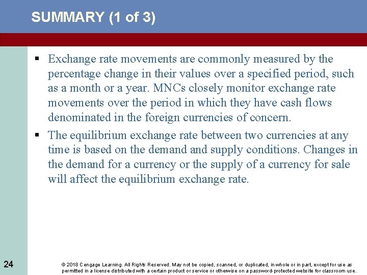 SUMMARY (1 of 3) § Exchange rate movements are commonly measured by the percentage