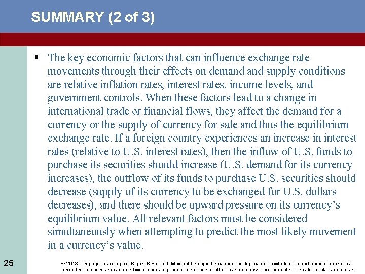 SUMMARY (2 of 3) § The key economic factors that can influence exchange rate