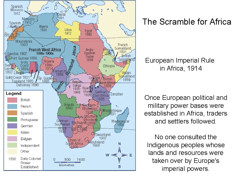 The Scramble for Africa European Imperial Rule in Africa, 1914 Once European political and