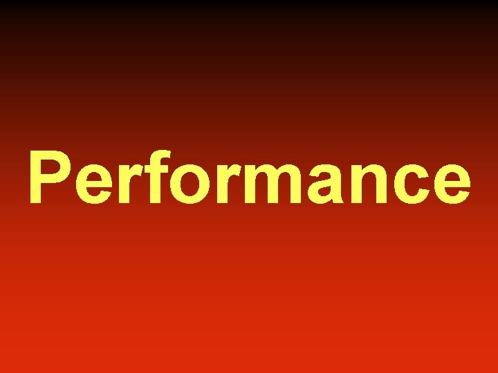 Performance 