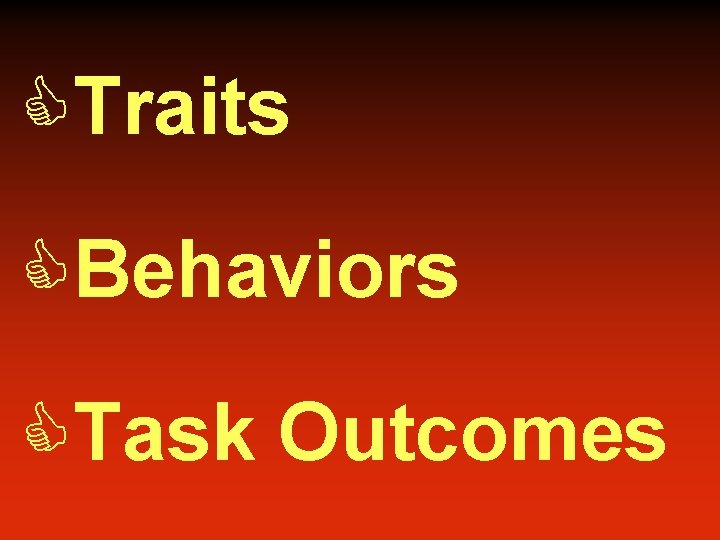CTraits CBehaviors CTask Outcomes 