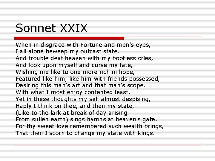 Sonnet XXIX When in disgrace with Fortune and men's eyes, I all alone beweep