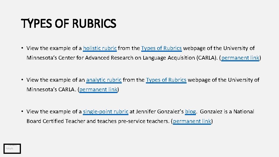 TYPES OF RUBRICS • View the example of a holistic rubric from the Types