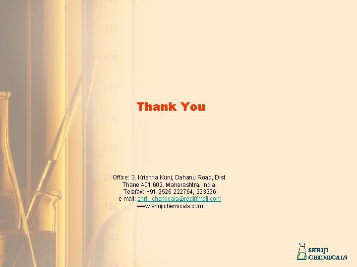 Thank You Office: 3, Krishna Kunj, Dahanu Road, Dist. Thane 401 602. Maharashtra. India.