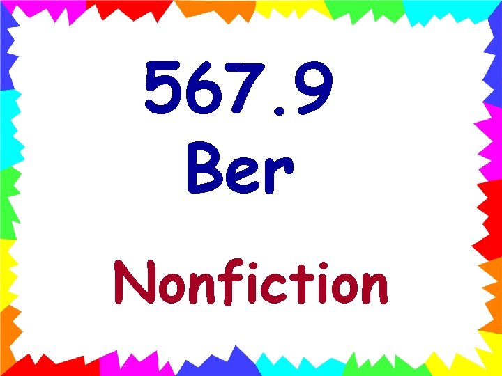 567. 9 Ber Nonfiction 