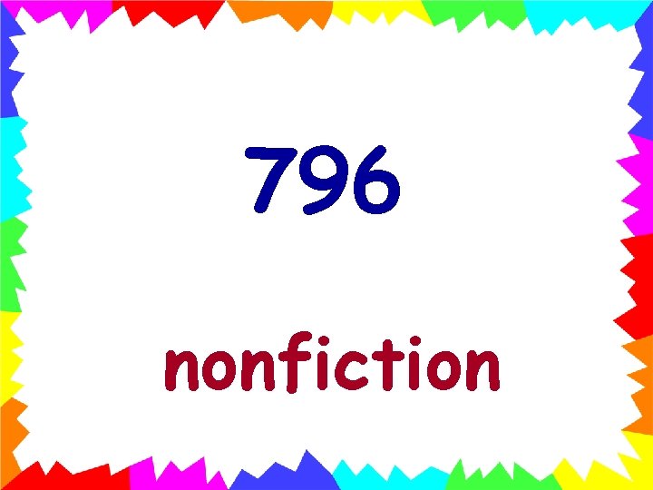 796 nonfiction 