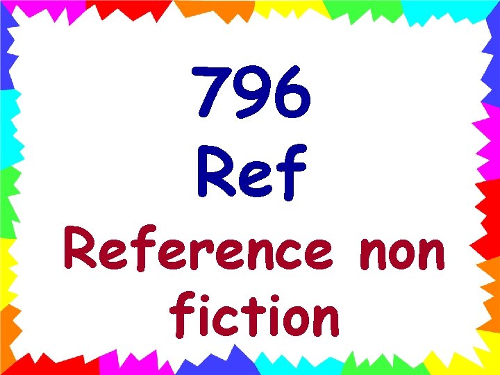 796 Reference non fiction 