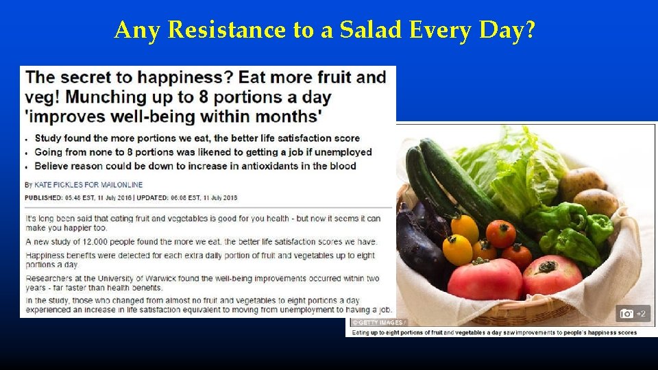 Any Resistance to a Salad Every Day? 