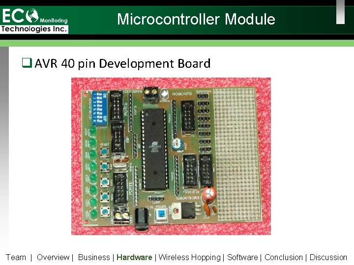 Microcontroller Module q AVR 40 pin Development Board Team | Overview | Business |