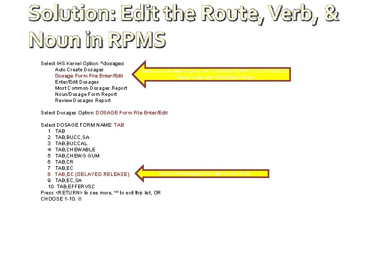 Select IHS Kernel Option: ^dosages Auto Create Dosages Next you will need to go