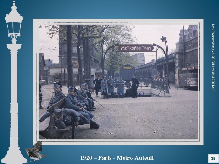 1920 – Paris - Métro Auteuil http: //www. vintag. es/2013/11/paris-1920. html https: //www. reddit.