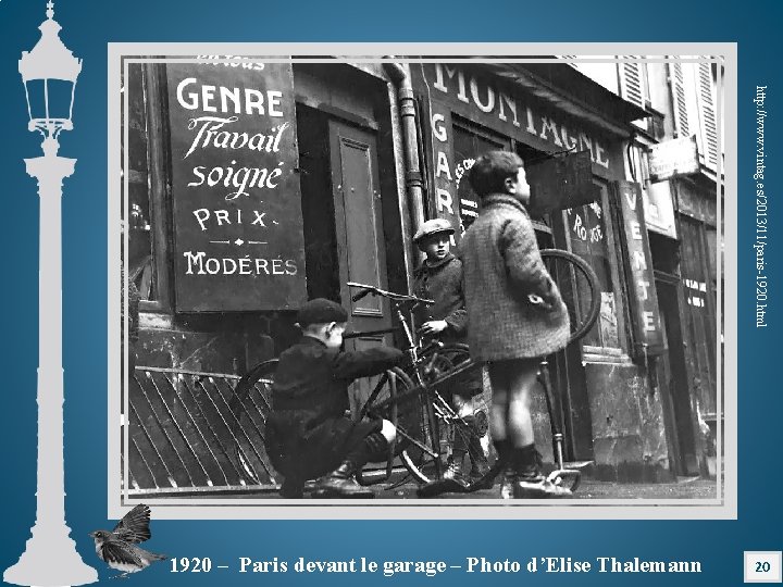 http: //www. vintag. es/2013/11/paris-1920. html 1920 – Paris devant le garage – Photo d’Elise