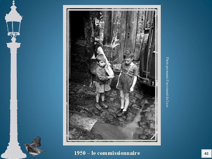 Photo provenant d’un courriel de Luce 43 1950 – le commissionnaire 