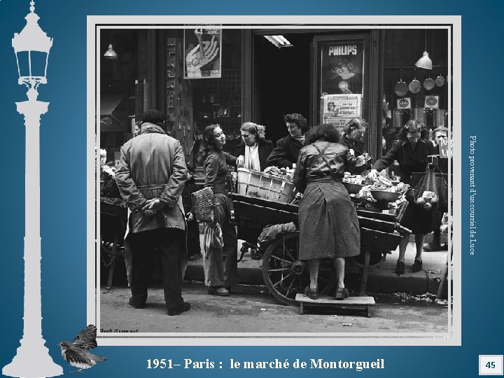 Photo provenant d’un courriel de Luce 1951– Paris : le marché de Montorgueil 45