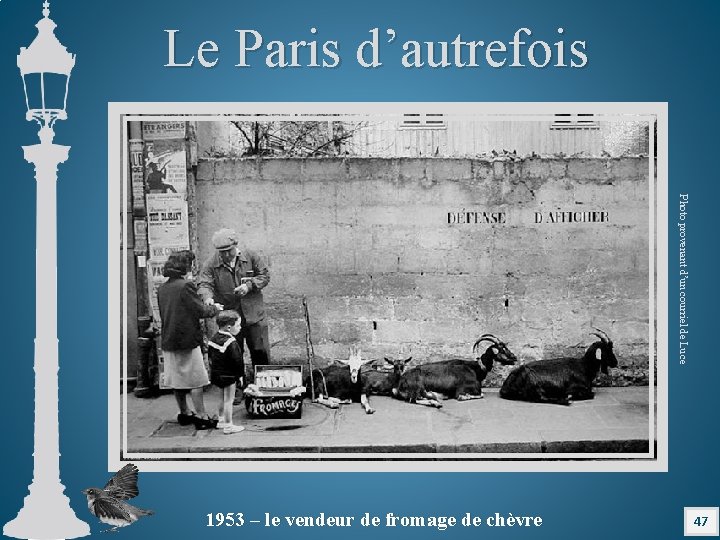 Le Paris d’autrefois Photo provenant d’un courriel de Luce 1953 – le vendeur de