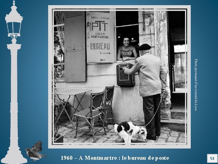 Photo provenant d’un courriel de Luce 1960 – A Montmartre : le bureau de