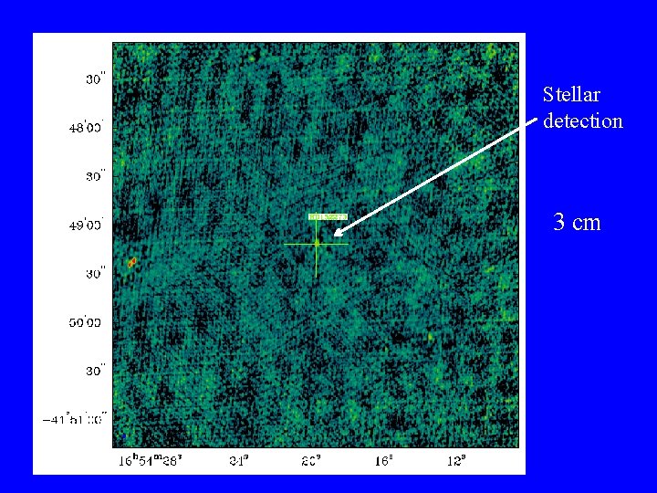 Stellar detection 3 cm 