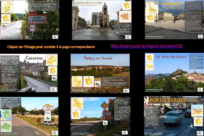 Cliquer sur l’image pour accéder à la page correspondante http: //parcourir-la-france. blogspot. fr/ 