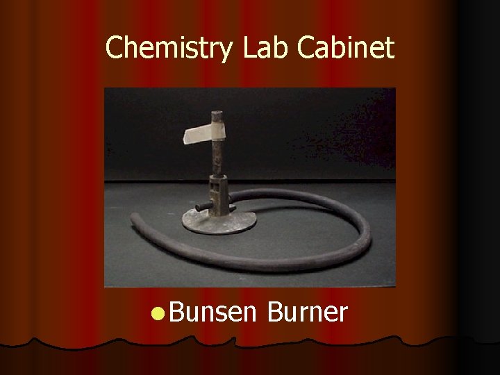 Chemistry Lab Cabinet l Bunsen Burner 
