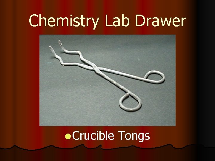 Chemistry Lab Drawer l Crucible Tongs 