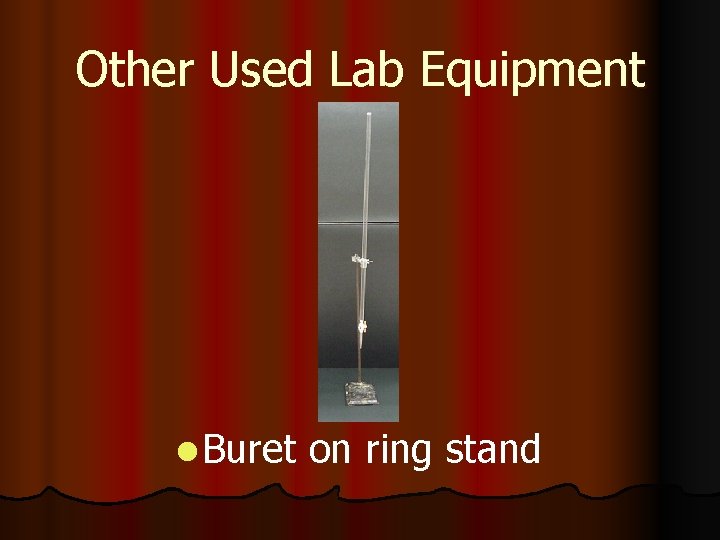 Other Used Lab Equipment l Buret on ring stand 