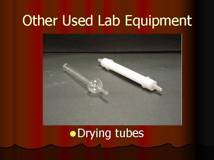 Other Used Lab Equipment l Drying tubes 