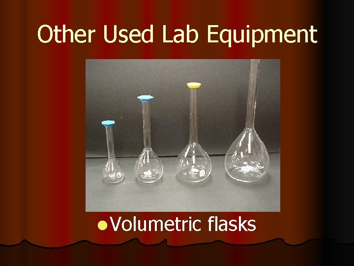 Other Used Lab Equipment l Volumetric flasks 