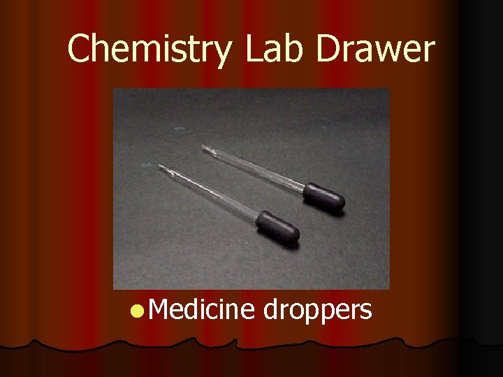 Chemistry Lab Drawer l Medicine droppers 