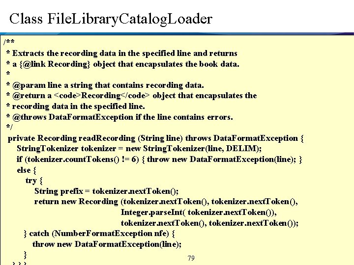 Class File. Library. Catalog. Loader /** * Extracts the recording data in the specified