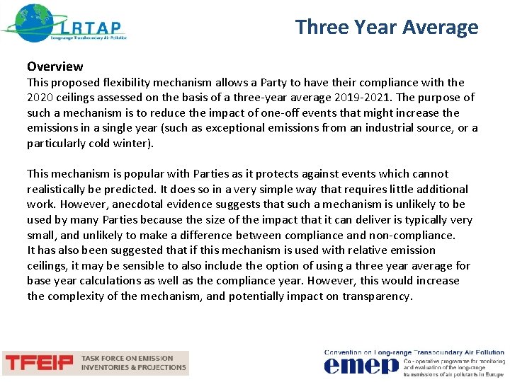 Three Year Average Overview This proposed flexibility mechanism allows a Party to have their