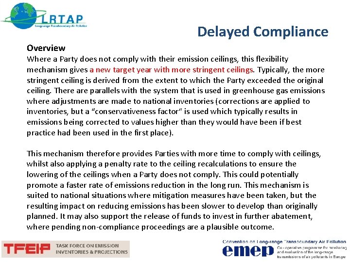 Delayed Compliance Overview Where a Party does not comply with their emission ceilings, this