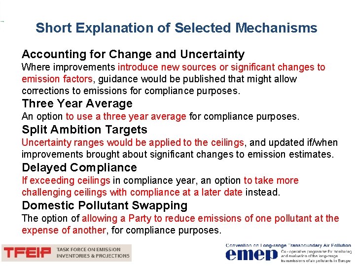 Short Explanation of Selected Mechanisms Accounting for Change and Uncertainty Where improvements introduce new