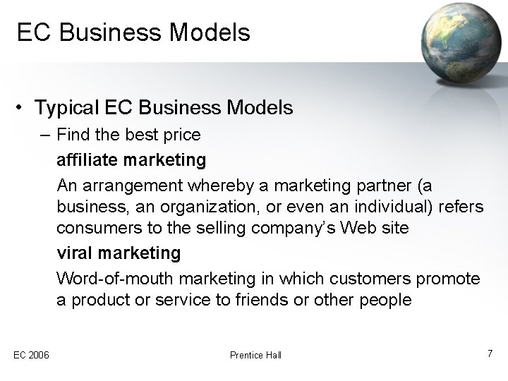 EC Business Models • Typical EC Business Models – Find the best price affiliate