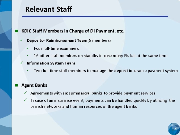 Relevant Staff n KDIC Staff Members in Charge of DI Payment, etc. Depositor Reimbursement