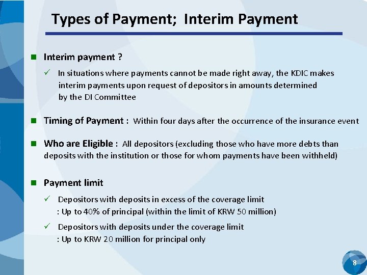 Types of Payment; Interim Payment n Interim payment ? In situations where payments cannot