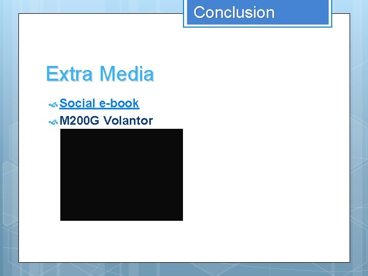 Conclusion Extra Media Social e-book M 200 G Volantor 