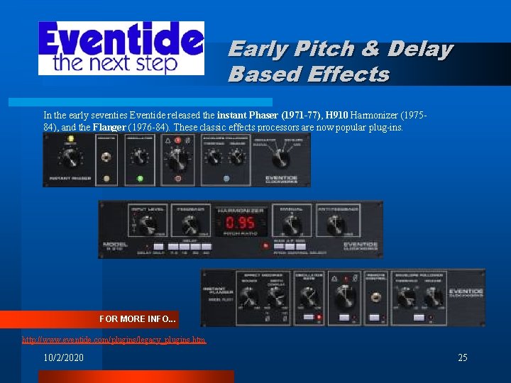 Early Pitch & Delay Based Effects In the early seventies Eventide released the instant