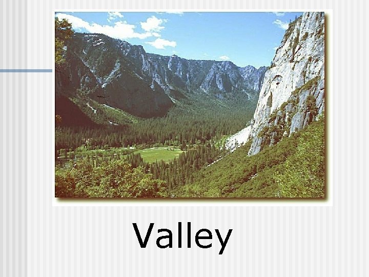 Valley 