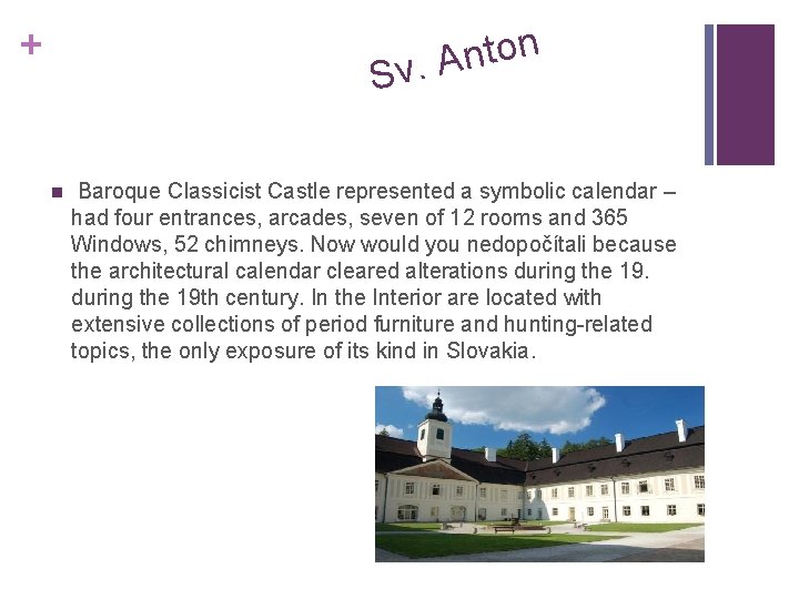 n o t n v. A + S n Baroque Classicist Castle represented a