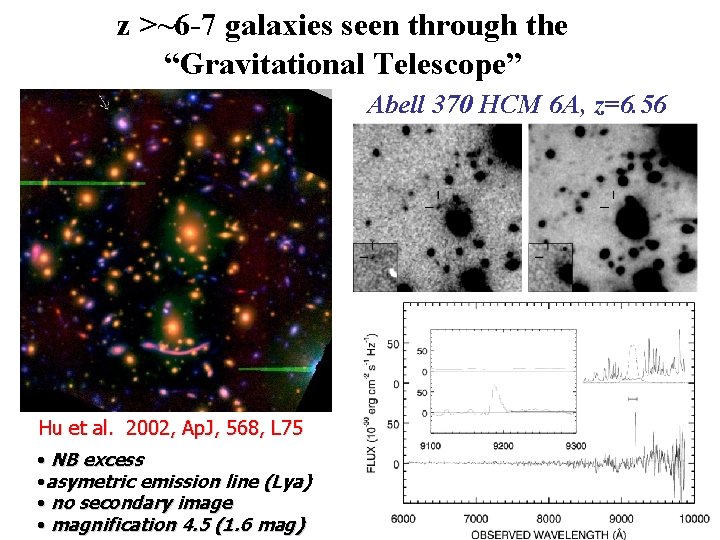z >~6 -7 galaxies seen through the “Gravitational Telescope” Abell 370 HCM 6 A,