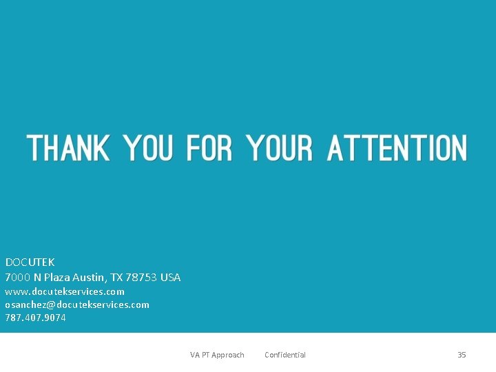 DOCUTEK 7000 N Plaza Austin, TX 78753 USA www. docutekservices. com osanchez@docutekservices. com 787.