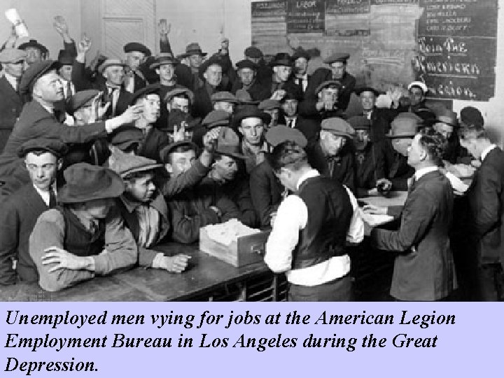 Unemployed men vying for jobs at the American Legion Employment Bureau in Los Angeles