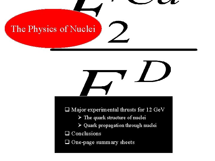 The Physics Of Nuclei Q Major Experimental Thrusts