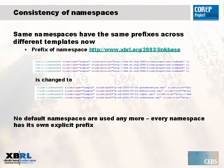 Consistency of namespaces Same namespaces have the same prefixes across different templates now §