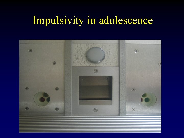 Impulsivity in adolescence 